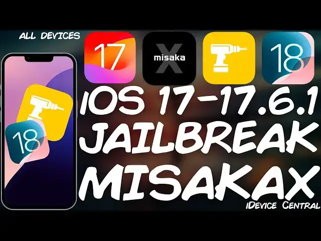 'Video thumbnail for iOS 17.0 - 17.6.1 / 18 ALL DEVICES Jailbreak: MisakaX RELEASED! Enable Tweaks & Features!'