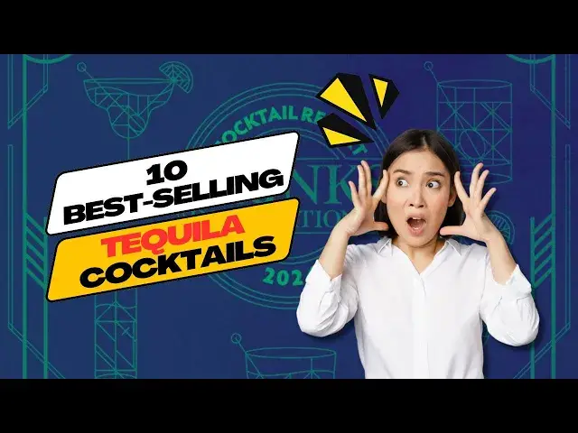 'Video thumbnail for Top 10 Tequila Cocktails of 2024 (full)'