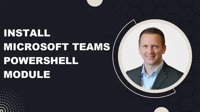 'Video thumbnail for How to Install the Microsoft Teams PowerShell Module'