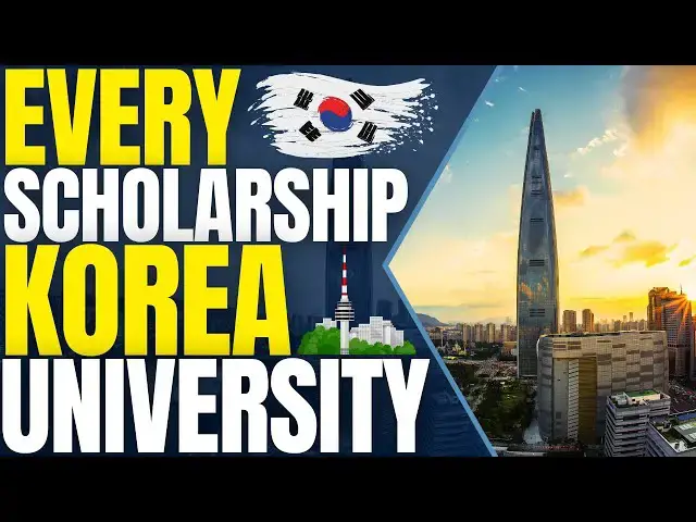 'Video thumbnail for Every Scholarship in Korea University - Scholarships for International Students'