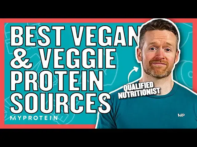 'Video thumbnail for These Are The Best Vegan & Vegetarian Protein Sources | Nutritionist Explains | Myprotein'