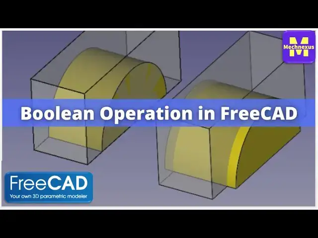 'Video thumbnail for Boolean operation in FreeCAD | FreeCAD Tutorial | Mechnexus |'