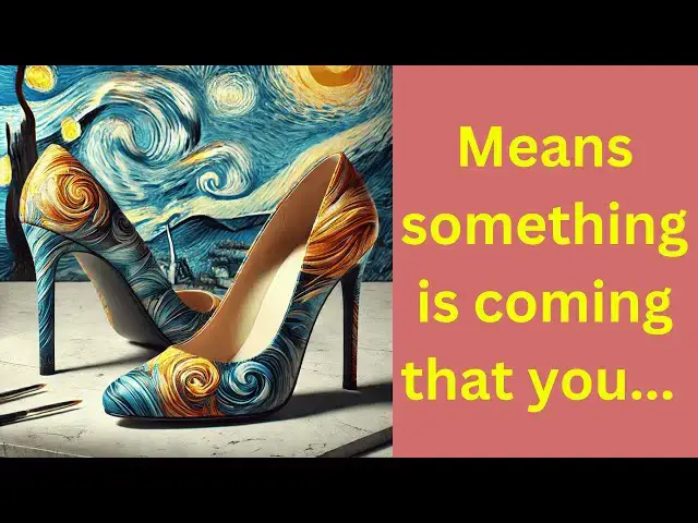 'Video thumbnail for New Shoes Dream Meaning and Symbolism'