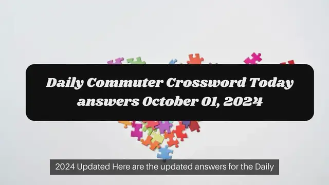 'Video thumbnail for Daily Commuter Crossword Today answers October 01, 2024 Updated'