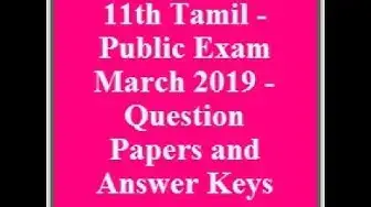 'Video thumbnail for 11th Tamil   Public Exam March 2019   Answer Keys'