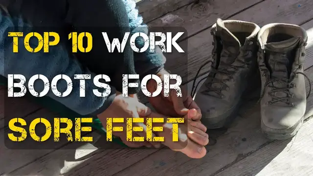 'Video thumbnail for Top 10 Best Work Boots for Sore Feet'