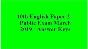 'Video thumbnail for 10th English Paper 2 - Public Exam March 2019 - Answer Keys'