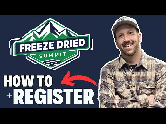 'Video thumbnail for Freeze Dried Summit OPEN - How to Register'
