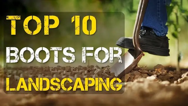 'Video thumbnail for Top 10 Best Work Boots for Landscaping'