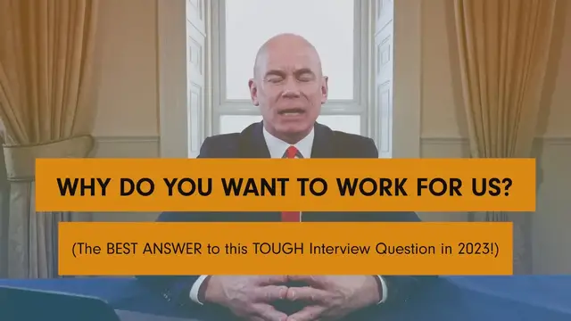'Video thumbnail for WHY DO YOU WANT TO WORK FOR US (The BEST ANSWER to this TOUGH Interview Question in 2023!)'