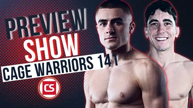 'Video thumbnail for CAGE WARRIORS 141 PREVIEW FEATURING NATHAN FLETCHER, REECE MCEWAN, STEVE AIMABLE & SAM SPENCER'