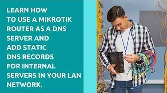 'Video thumbnail for LEARN HOW TO USE A MIKROTIK ROUTER AS A LAN DNS SERVER AND ADD STATIC DNS RECORDS FOR LAN SERVERS'