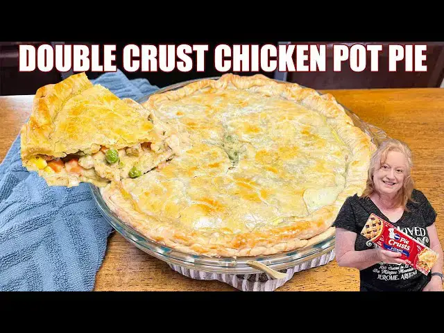 'Video thumbnail for DOUBLE CRUST CHICKEN POT PIE EASY DINNER TIME MEAL'