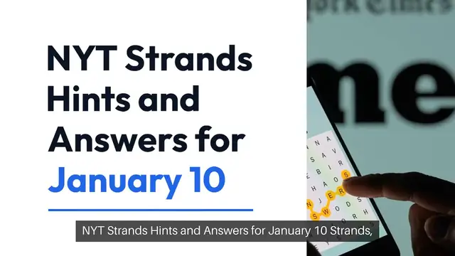 'Video thumbnail for NYT Strands hints, answers for January 10'