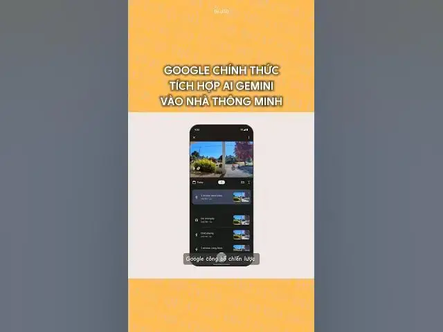 'Video thumbnail for Google tích hợp AI Gemini vào hệ thống nhà thông minh, có thể phân tích hình ảnh từ camera #dhlcgd'