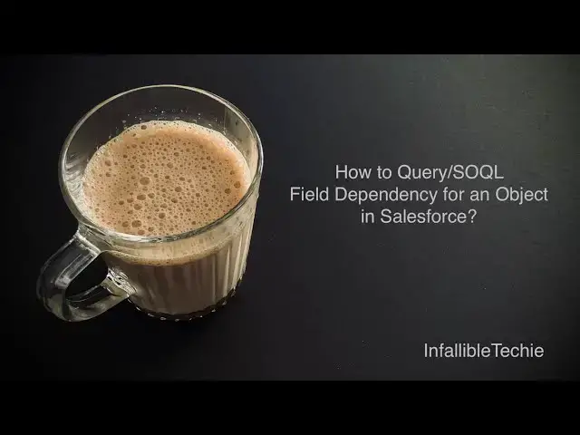 'Video thumbnail for Query Field Dependency for an Object in Salesforce'