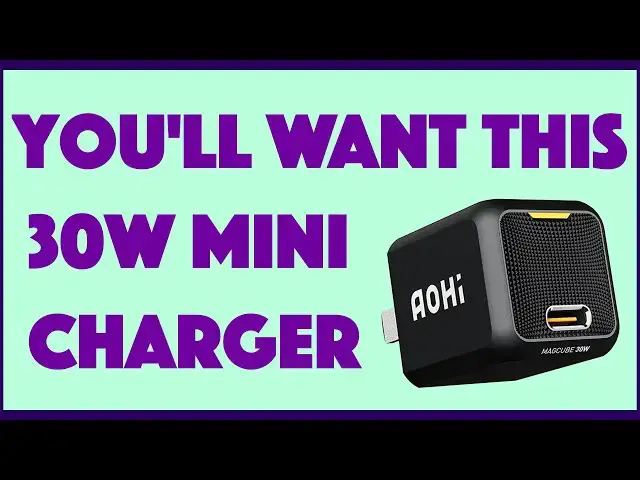 'Video thumbnail for AOHI MagCube 30W Mini Wall Charger -- REVIEW'