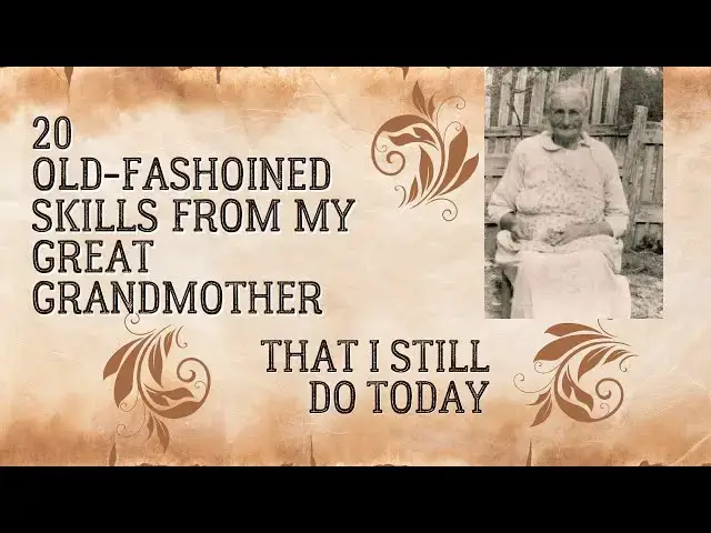 'Video thumbnail for 20 skills from my grandma'