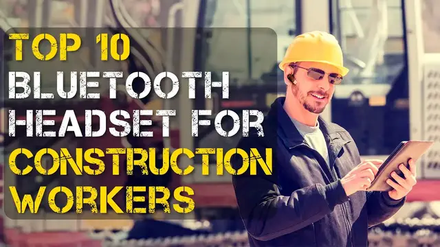 'Video thumbnail for Top 10 Best Bluetooth Headset for Construction Workers'