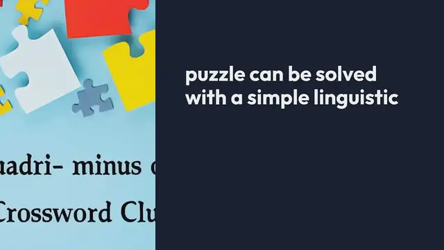 'Video thumbnail for NYT Quadri- minus one Crossword Clue Puzzle Answer from September 30, 2024'