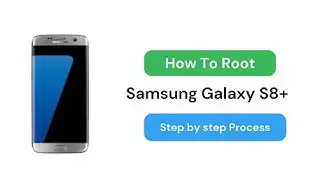 'Video thumbnail for How to root Samsung Galaxy S8+ Using Magisk?'