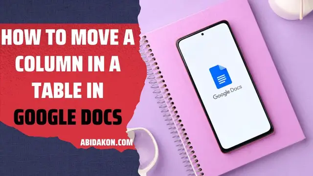 'Video thumbnail for How To Move A Column In A Table In Google Docs In 2021 (Step by step)'