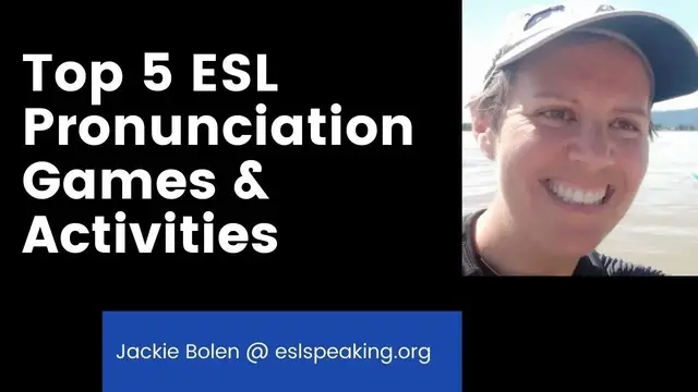 'Video thumbnail for Top 5 ESL Pronunciation Games and Activities | Teaching English Pronunciation ESL'