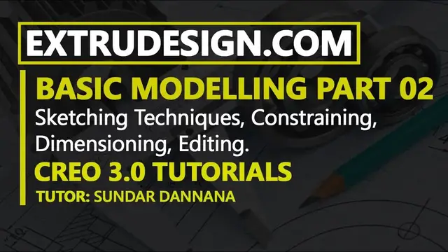 'Video thumbnail for 02. Creo 3.0 Sketching Module tutorial - Geometry tools, Datums, Constraining, annotating.'