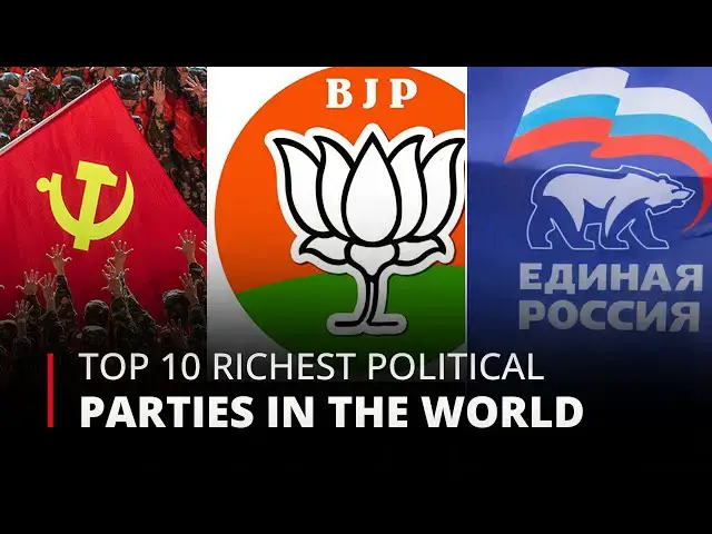 'Video thumbnail for Top 10 richest political parties in the World | 12am News'