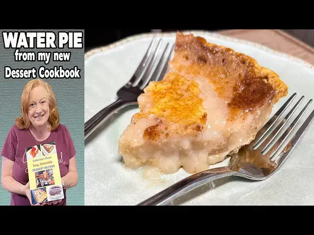 'Video thumbnail for WATER PIE Catherine's Plates Dessert Cookbook Recipe'