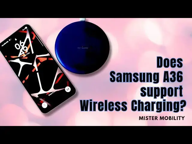 'Video thumbnail for Does Samsung A36 5G Support Wireless Charging?'