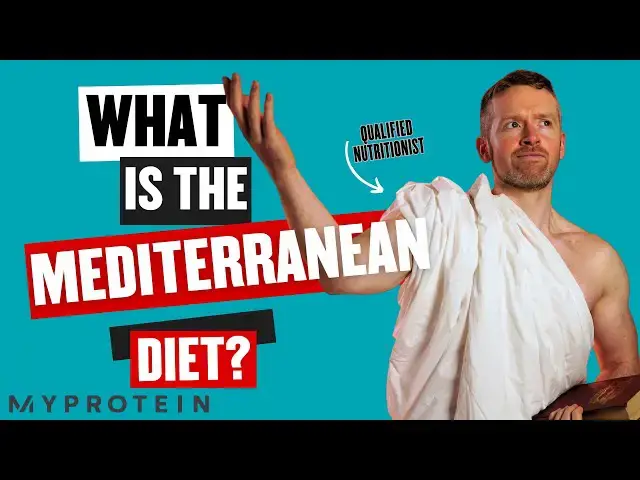 'Video thumbnail for Mediterranean Diet: Everything you Need To Know | Nutritionist Explains | Myprotein'