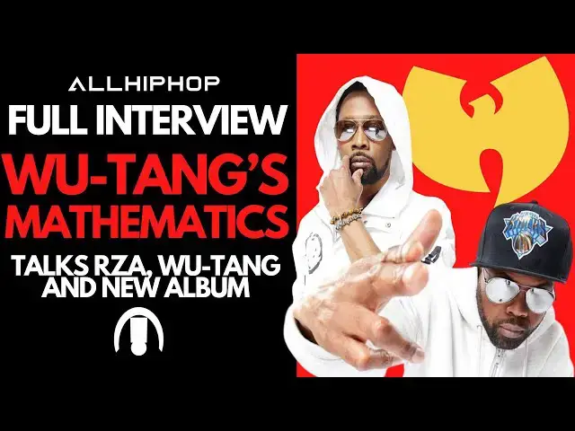'Video thumbnail for Wu-Tang’s Mathematics Talks Creating The "W" Logo, AI in Hip-Hop, Confusion With RZA Beat & More'