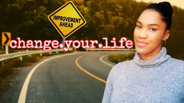 'Video thumbnail for Transform Into A Better You - 14 Tips To Improve Your Life Today!'