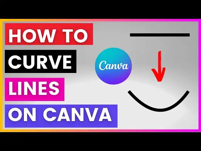 'Video thumbnail for How To Curve A Line in Canva? [in 2024]'
