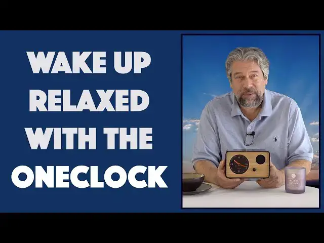 'Video thumbnail for The OneClock Gentle Wake Clock -- PREVIEW'
