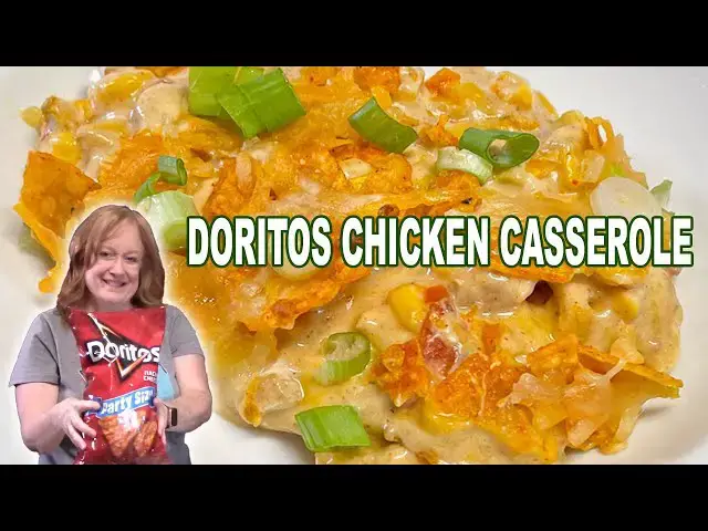 'Video thumbnail for DORITOS CHICKEN CASSEROLE, A delicious dinner idea'