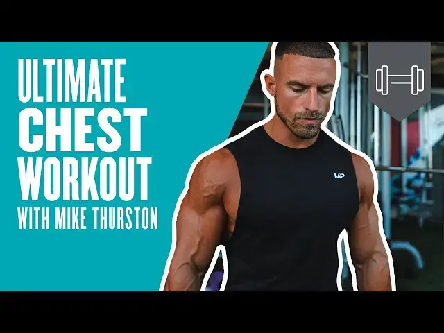 'Video thumbnail for Chest Workout At Gym | Build A Bigger Chest With Mike Thurston | Myprotein'