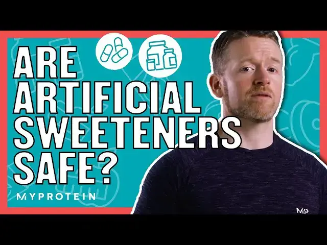 'Video thumbnail for Are Artificial Sweeteners Bad For You? | Nutritionist Explains | Myprotein'