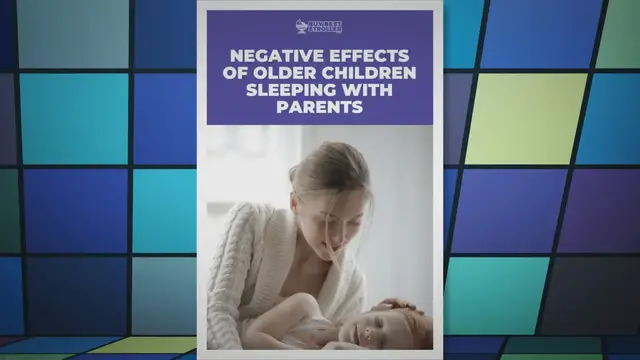 'Video thumbnail for 7 Negative Effects Of Older Children Sleeping With Parents'