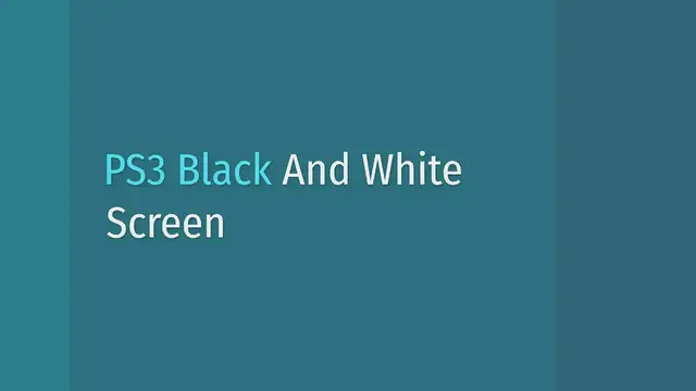 'Video thumbnail for PS3 Black And White Screen'