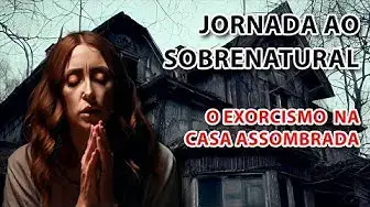 'Video thumbnail for Investigação Sobrenatural A Verdade Obscura da Casa das Almas Perdida'