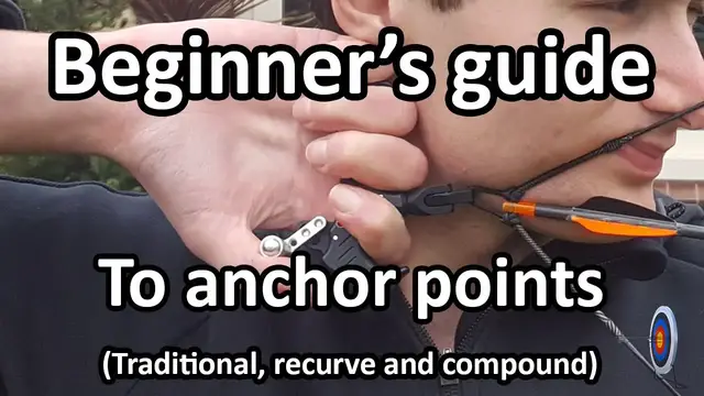'Video thumbnail for FULL BEGINNERS GUIDE ON FINDING THE RIGHT ANCHORPOINT (traditional, recurve and compound archery)'
