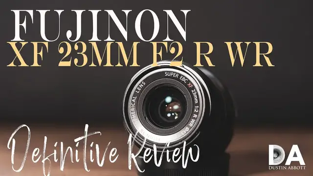 'Video thumbnail for Fujinon XF 23mm F2 R WR Definitive Review | 4K'
