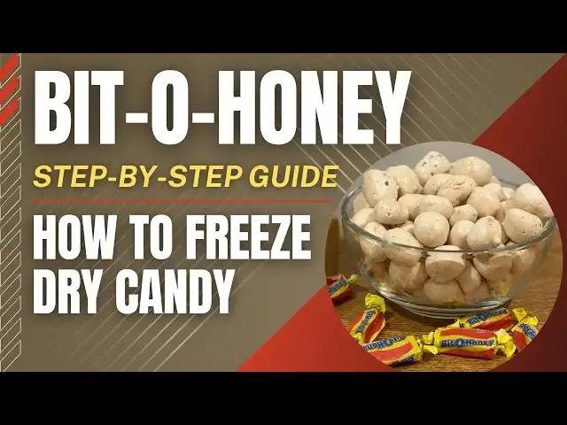 'Video thumbnail for How to Freeze Dry Bit-O-Honey | Freeze Dried Candy | Guide | Tools | Everything You Need to Know'