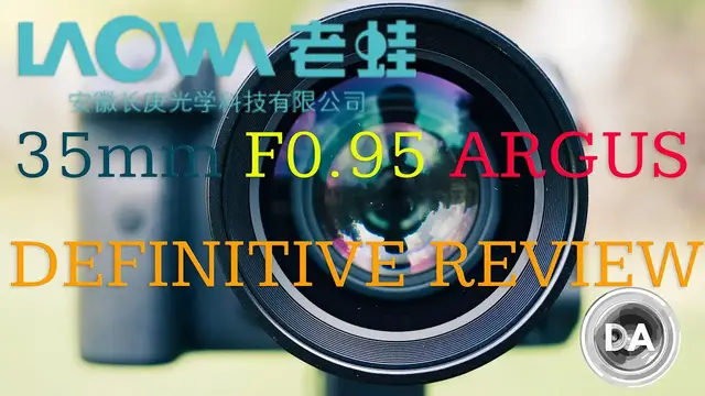 'Video thumbnail for Laowa 35mm F0.95 Argus | Definitive Review'