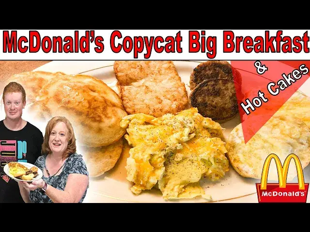 'Video thumbnail for MCDONALD'S COPYCAT BIG BREAKFAST WITH HOTCAKES HOME RECIPE'