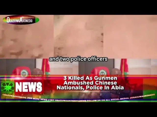'Video thumbnail for 3 Killed As Gunmen Ambushed Chinese Nationals, Police In Abia'