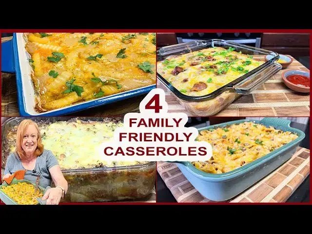 'Video thumbnail for 4 FAMILY FRIENDLY CASSEROLES for Dinner Ideas'