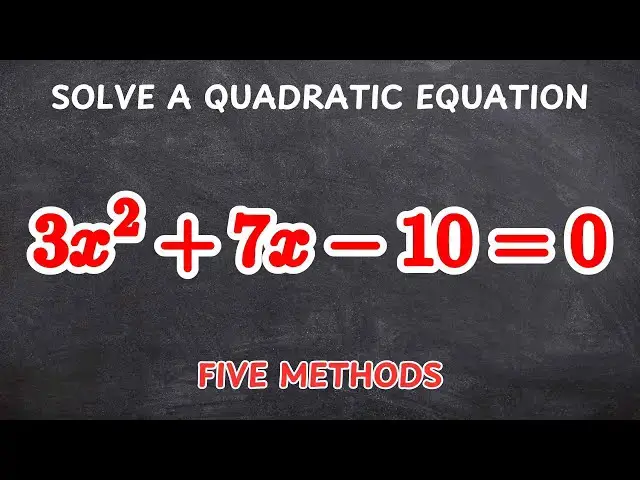 'Video thumbnail for 5 Effective Methods to Solve Quadratic Equations'